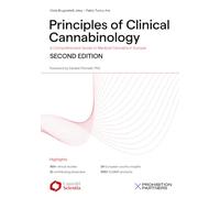 Principles of Clinical Cannabinology: A Comprehensive Guide to Medical Cannabis in Europe: SECOND EDITION