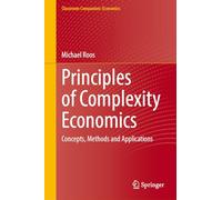 Michael Roos Principles of Complexity Economics (Copertina rigida)
