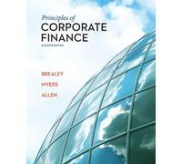 Principles of Corporate Finance by Brealey, Richard, Myers, Stewart, Allen, Franklin. (McGraw-Hill/Irwin,2013) [Hardcover] 11th Edition