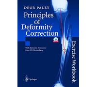[(Principles of Deformity Correction: Exercise Workbook)] [Author: Dror Paley] published on (May, 2003)
