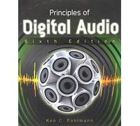 Principles of Digital Audio, Sixth Edition (Digital Video/Audio)