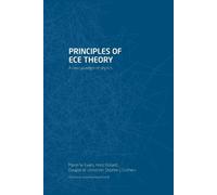 Principles of ECE Theory: A new paradigm of physics - Evans Myron W.