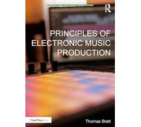 Principles of Electronic Music Production
