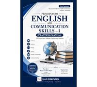 Principles of English and Communication Skills - I (Practicals): Practical Manual for Polytechnic Diploma Engineering Students (First Semester) | As per HSBTE, Panchkula Syllabus