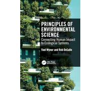 Principles of Environmental Science: Connecting Human Impact to Ecological Systems