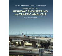 Fred L. Mannering Scott Principles of Highway Engineering and Traff (Tascabile)