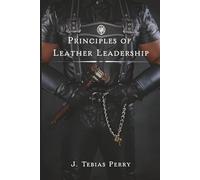 Principles of Leather Leadership
