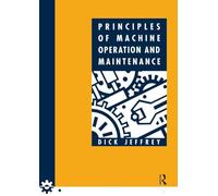 Principles of Machine Operation and Maintenance