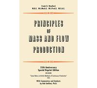 Principles of Mass and Flow Production - Woollard Frank G.