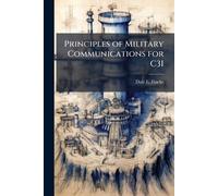 Principles of Military Communications for C3I