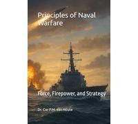 Principles of Naval Warfare: Force, Firepower, and Strategy