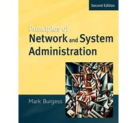 Principles of Network and System Administration