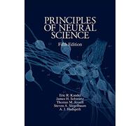 Principles of Neural Science [Lingua inglese]