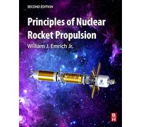 Principles of Nuclear Rocket Propulsion
