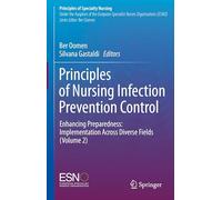 Principles of Nursing Infection Prevention Control: Enhancing Preparedness, Implementation Across Diverse Fields (2)