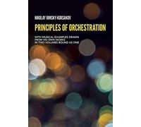 [(Principles of Orchestration )] [Author: N.Rimsky- Korsakov] [Feb-1965]