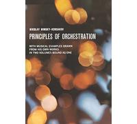 Principles of Orchestration di Nikolay Rimsky-Korsakov - Libro di orchestrazione per compositori, direttori e studenti di musica | Testo in inglese su ... orchestra ed effetti tutti: Paperback