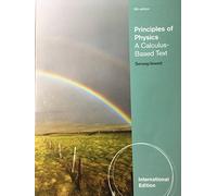 Principles of Physics: A Calculus-Based Text, International Edition