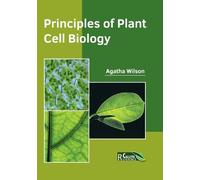 Principles of Plant Cell Biology (Copertina rigida)