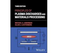 Principles of Plasma Discharges and Materials Processing