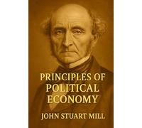 Principles Of Political Economy