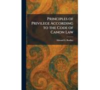 Principles of Privilege According to the Code of Canon Law