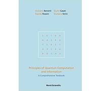 PRINCIPLES OF QUANTUM COMPUTATION AND INFORMATION: A COMPREHENSIVE TEXTBOOK
