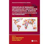 Principles of Research Methodology and Ethics in Pharmaceutical Sciences: An Application Guide for Students and Researchers