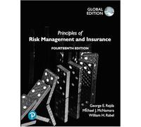 Principles of Risk Management and Insurance, Global Editon
