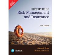 Principles Of Risk Managment And Insurance, 13Th Edn