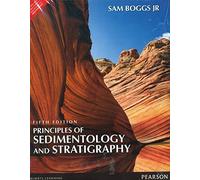 Principles Of Sedimentology And Stratigraphy, 5Th Edn