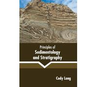 Principles of Sedimentology and Stratigraphy (Copertina rigida)
