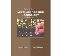 Principles of Seed Science and Technology (I)