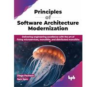 Diego Pacheco Principles of Software Architecture Modernization (Tascabile)