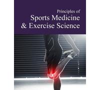 Principles of Sports Medicine & Exercise Science (Copertina rigida)