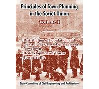 Institute of Town Plannin Principles of Town Planning in the Soviet (Tascabile)