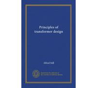 Principles of transformer design