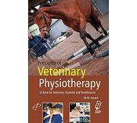 PRINCIPLES OF VETERINARY PHYSIOTHERAPY A BOOK FOR VETERINARY STUDENTS AND PRACTITIONERS [Paperback] [Jan 01, 2016] M. M. ANSARI