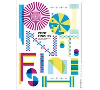 Print finishes. Push your designs from good to great - 2018 - Edi