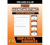 Print Handwriting Practice Workbook - Empathy & Kindness: For Ages 10 and Up | Penmanship Learning Activities for Students