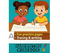 Print Handwriting Practice Workbook for Kids: Improve your Handwritting and Penmanship