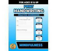 Print Handwriting Practice Workbook - Mindfulness: For Ages 10 & Up | Penmanship Learning Activities for Students