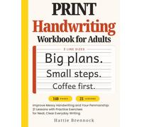 Print Handwriting Workbook for Adults: Improve Messy Handwriting and Your Penmanship: 21 Lessons with Practice Exercises for Neat, Clear Everyday Writing