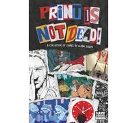 Print Is Not Dead: A Genre Bending Comic Anthology