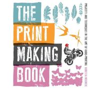 Print Making Book, The