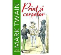 Print si cersetor - Mark Twain, Editie in limba romana