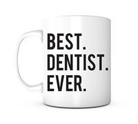 PRINT SUPREMACY Tazza in ceramica bianca con scritta "Best Dentist Ever", da 325 ml, regalo per dentista, compleanno, Natale, laureato in odontoiatria, laurea, dentista