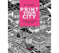 Print your City: Linoldruck mit Motiven aus der Stadt