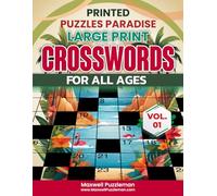 Printed Puzzles Paradise: Large Print Crosswords for All Ages