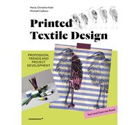 Printed Textile Design. Profession, Trends And Project Development
